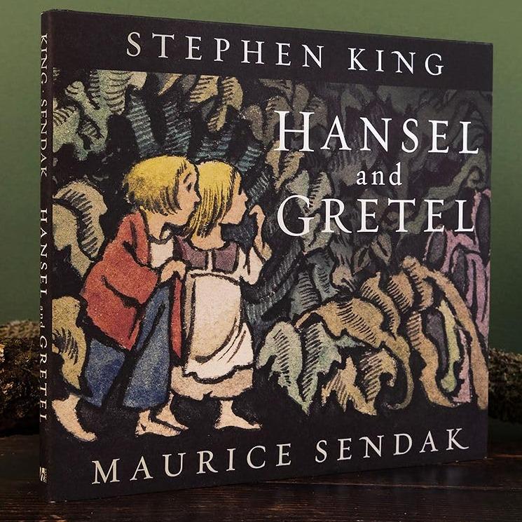 Hansel and Gretel, Reimagined by Literary Legends: Stephen King and Maurice Sendak [Hardback Book]
